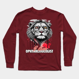 I love Ophthalmologist lion brafdesign Long Sleeve T-Shirt